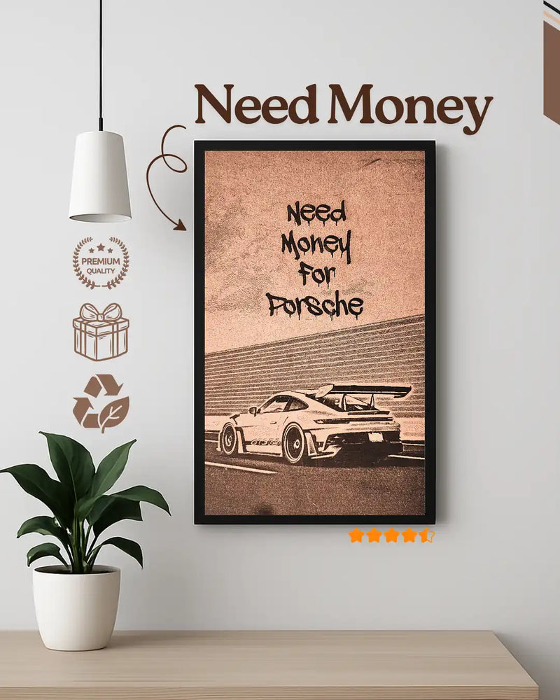 Need Money for Porsche - Woodify 2.0
