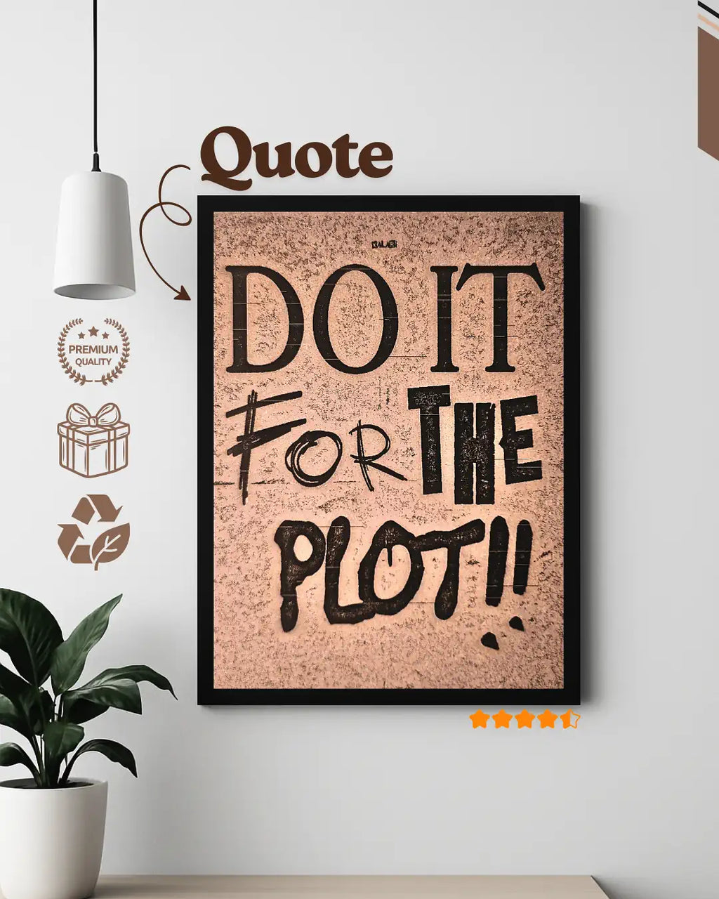 Do It for the Plot Aesthetic Wall Frame
