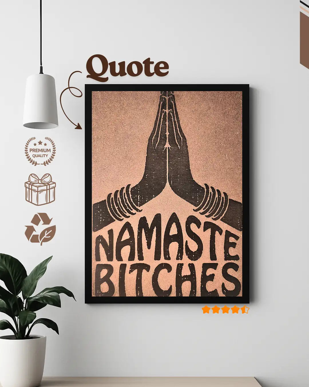Namaste Bitches Aesthetic Quote Frame