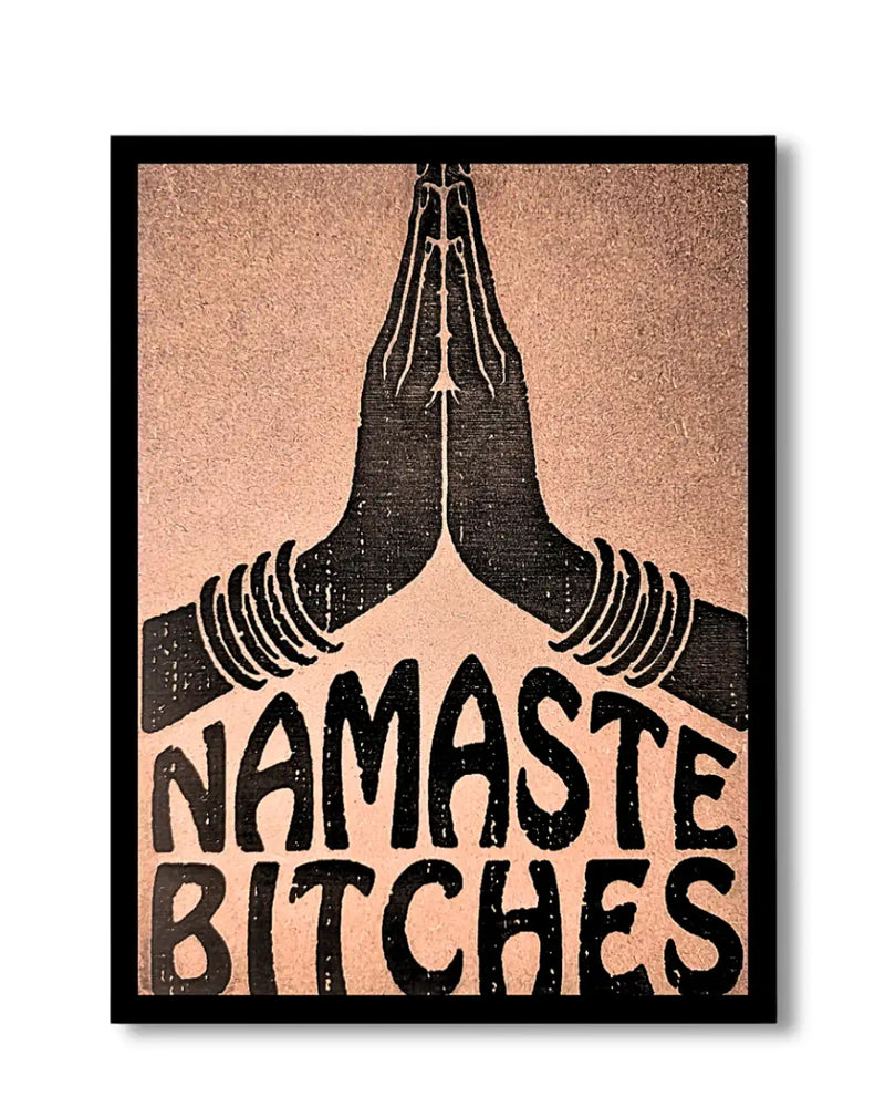 Namaste Bitches Aesthetic Quote Frame