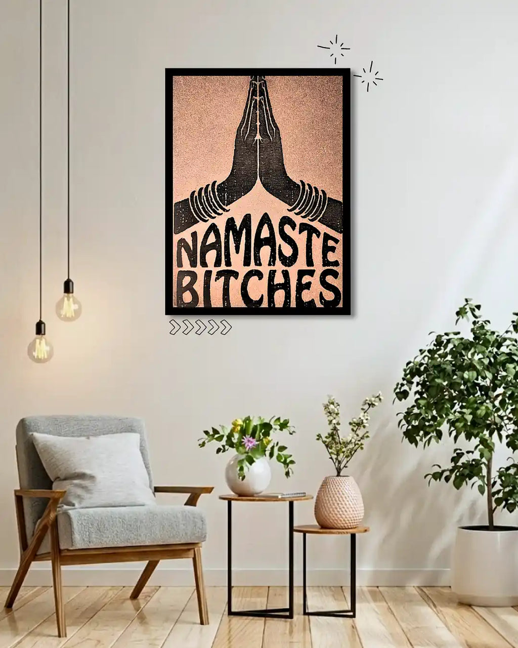 Namaste Bitches Aesthetic Quote Frame