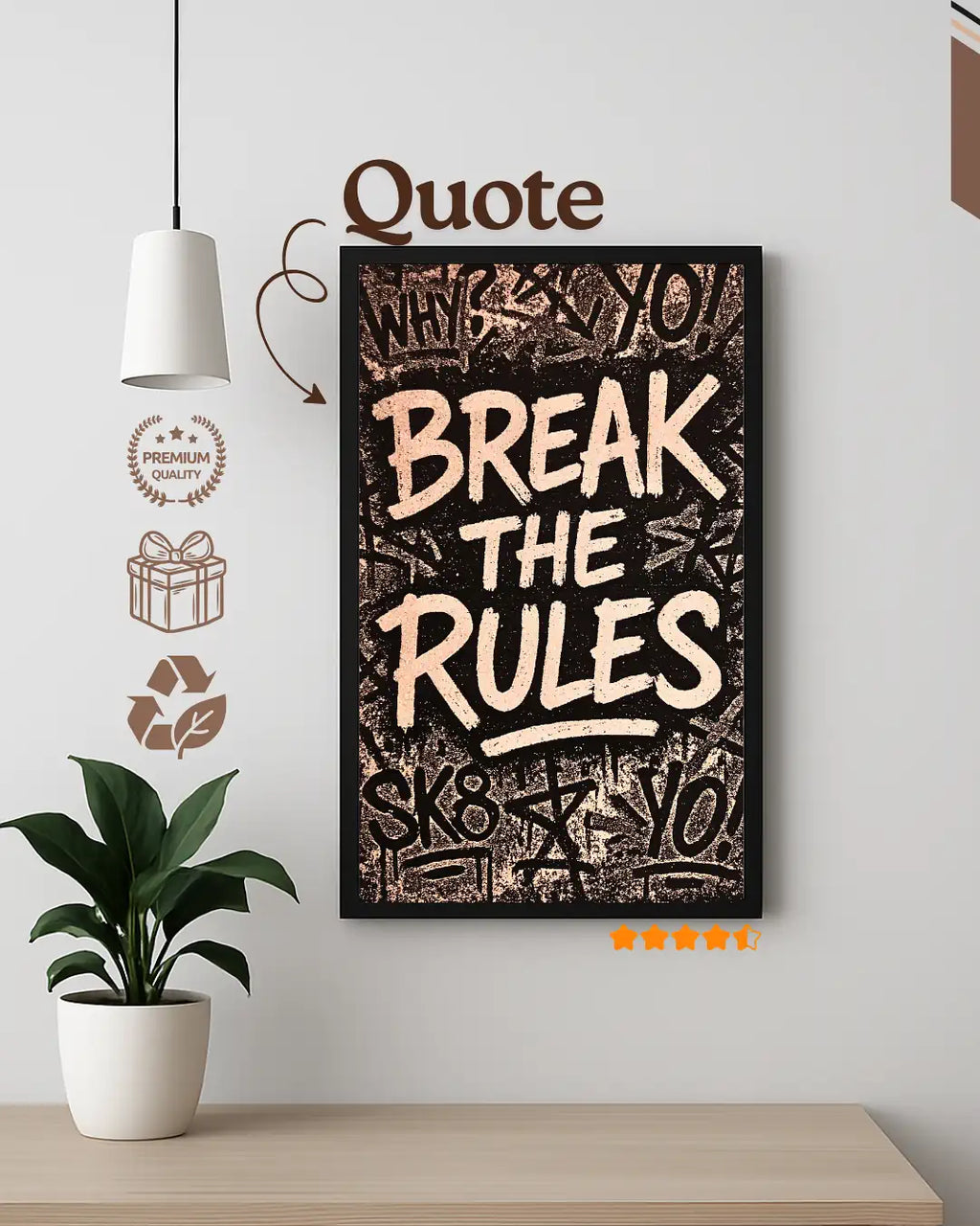 Break The Rules - Entrepreneur Motivation Office Wall Sign